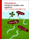 Terms to Make you Squirm (eBook): 200 Words You Shouldn't Use